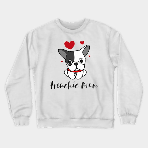 French Bulldog Love Is Cute Frenchie Dog Mom Gifts Crewneck Sweatshirt by Your Funny Gifts